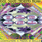 Produzione CD “Cantautori a prova di ballo” Raoul Casadei